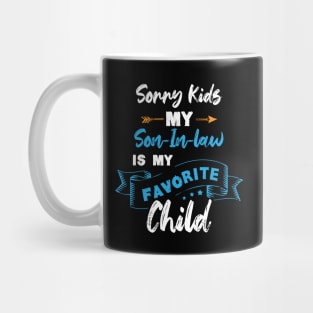 My Son In Law Is My Favorite Child Funny Family Humor Retro Mug